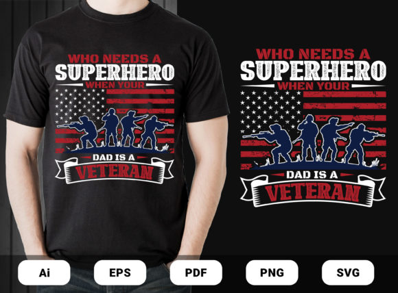 Dad is a Veteran T-shirt Design Vector