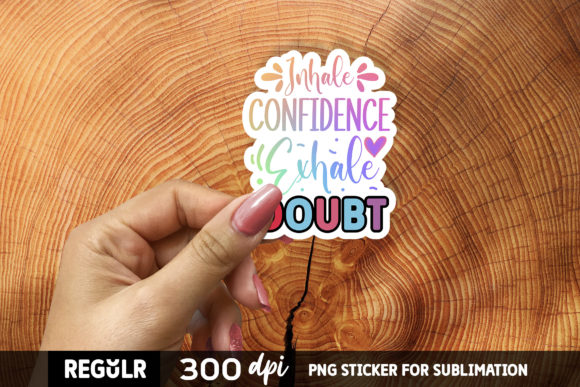 Inhale Confidence Exhale Doubt SVG