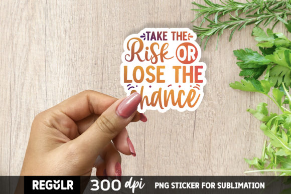 Take the Risk or Lose the Chance SVG