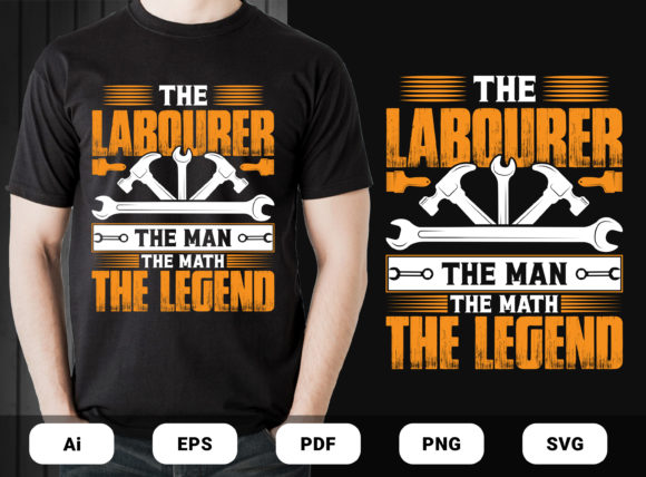 The Laborer the Legend T-shirts Design